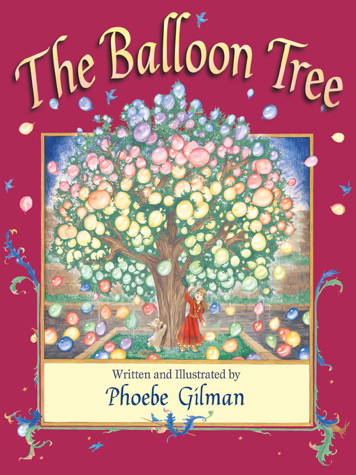 Title details for The Balloon Tree by Phoebe Gilman - Available